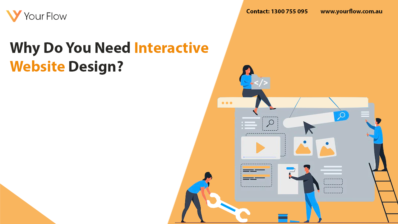 Why Do You Need Interactive Website Design?