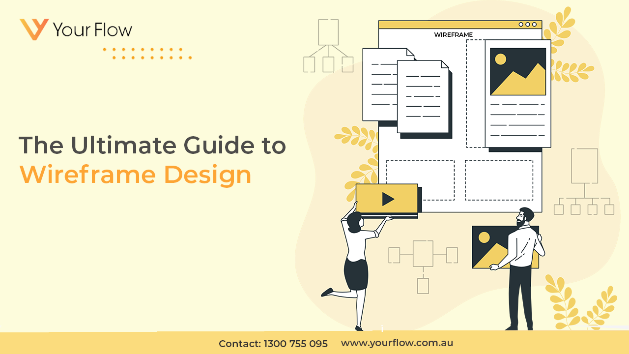 The Ultimate Guide To Wireframe Design