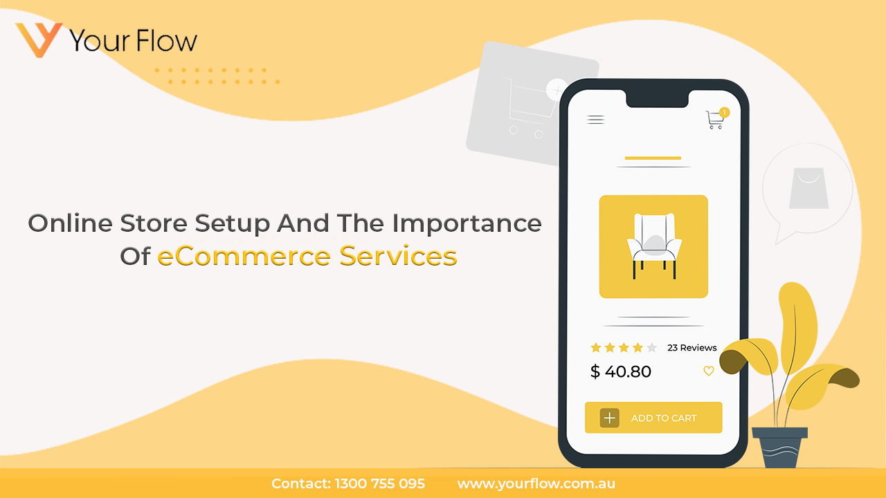 Online Store Setup And The Importance Of eCommerce Services