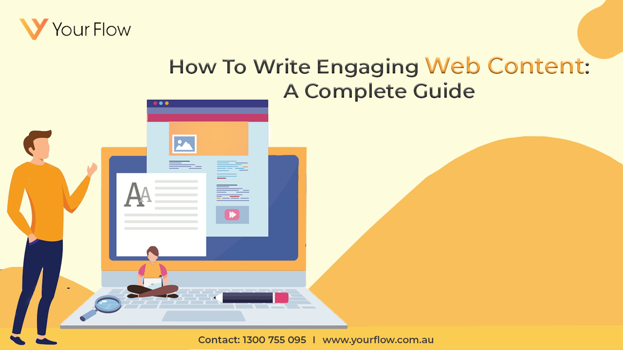 How To Write Engaging Web Content : A Complete Guide